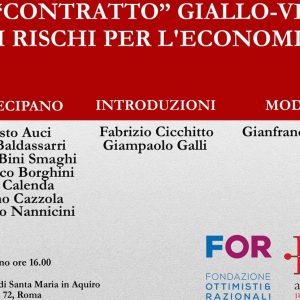 “Il contratto giallo-verde e i rischi per l’economia”: convegno il 12 giugno