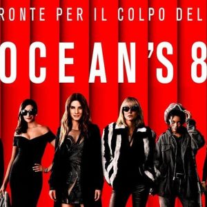 Cinema: con Ocean’s 8 la grande truffa è al femminile