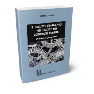 Siclari: “Il project financing nel codice dei contratti pubblici”