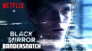 Black Mirror Bandersnatch