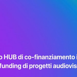 Infinity Lab, primul hub italian pentru proiecte audiovizuale