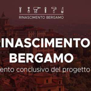 Renaissance Bergamo: program Intesa Sanpaolo yang didedikasikan untuk usaha mikro dan kecil di wilayah Bergamo