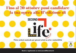 „Second Life: totul se întoarce”, a doua ediție a concursului artistic pentru mediu și sustenabilitate începe în Toscana