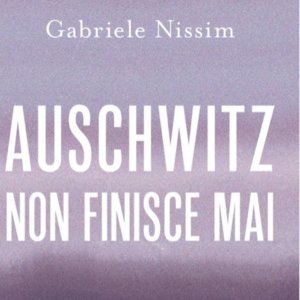 The Shoah that never ends: a book by Gabriele Nissim that goes beyond memory and does not neglect other genocides