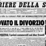 Accadde Oggi: 53 anni fa la legge sul divorzio veniva approvata in Italia. Una vittoria per i diritti civili che cambiò il costume