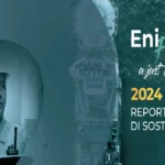 Eni e la transizione energetica: innovazione, persone e sostenibilità nel nuovo report “Eni for 2024”
