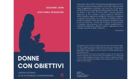 Donne con obiettivi: un viaggio attraverso i profili di 40 fotografe contemporanee