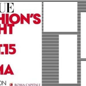 Vogue Fashion's Night Out: geöffnete Geschäfte und viele kulturelle Veranstaltungen in Rom am Donnerstagabend