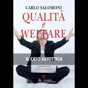 Quality&Welfare, o case Luxottica: conferência e apresentação do volume hoje