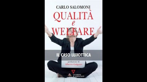 Quality&Welfare, the Luxottica case: conference and volume presentation today