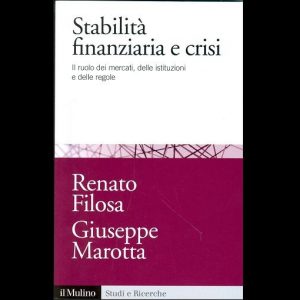 Filosa と Marotta は、安定のための手段を示しています: 市場、制度、ルール