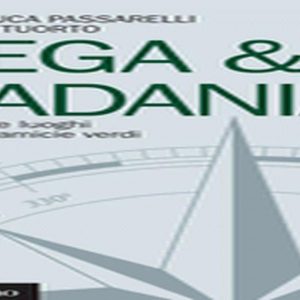 „Lega&Padania”: istoria mișcării decadente a Ligii Nordului în librării, publicată de Moara