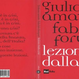 "Pelajaran dari krisis", esai baru oleh Giuliano Amato dan Fabrizio Forquet membawa penyebaran di antara kita