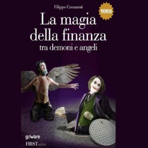 Martedì all’Università di Pisa la presentazione dell’e-book “La magia della finanza” di Cavazzuti