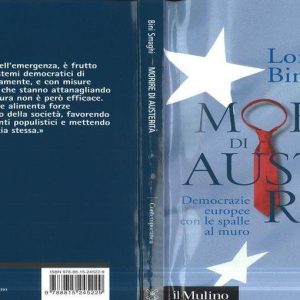 Lorenzo Bini Smaghi: “Morrer de austeridade. democracias europeias de costas para a parede”