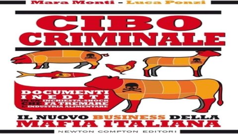 Criminal food – Le nouveau business de la mafia italienne