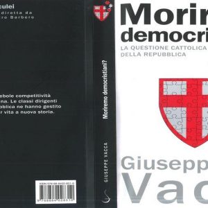 Dopo l’ascesa di Letta, Alfano e Renzi “Moriremo democristiani?”: un saggio di Beppe Vacca