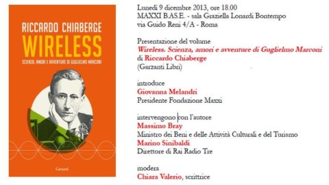 Riccardo Chiaberge の新しい本: 「Wireless. グリエルモ・マルコーニの科学、愛、そして冒険」