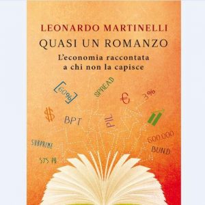 Pinokyo, Leonardo Martinelli'nin "Neredeyse Bir Roman" adlı eserinde ekonomiyi açıklamaya hizmet ediyor