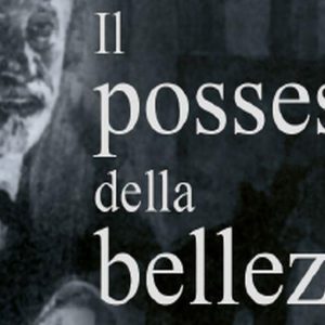 “Il possesso della bellezza” ebook GoWare di Alessandra e Francesca Molfino oggi a Roma