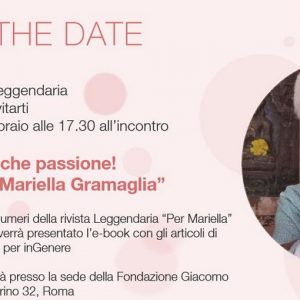 “政治，多么热情！”，在罗马举行的纪念 Mariella Gramaglia 的会议