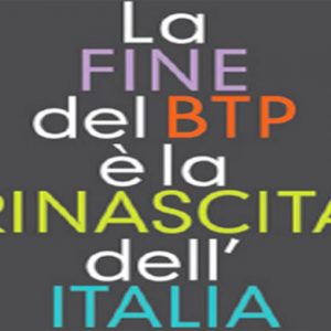 "El fin del BTP es el renacimiento de Italia": un ensayo de Figna, Sabbatini, Cordara