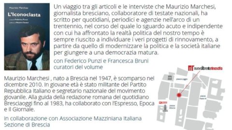 Brescia, oggi la presentazione de “L’iconoclasta”, giornalismo controcorrente di Marchesi