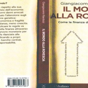 “Il mondo alla rovescia – Come la finanza dirige l’economia”: un nuovo saggio di Nardozzi