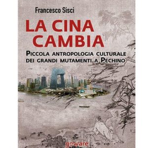 “China cambia”: el nuevo libro electrónico de Francesco Sisci para goWare